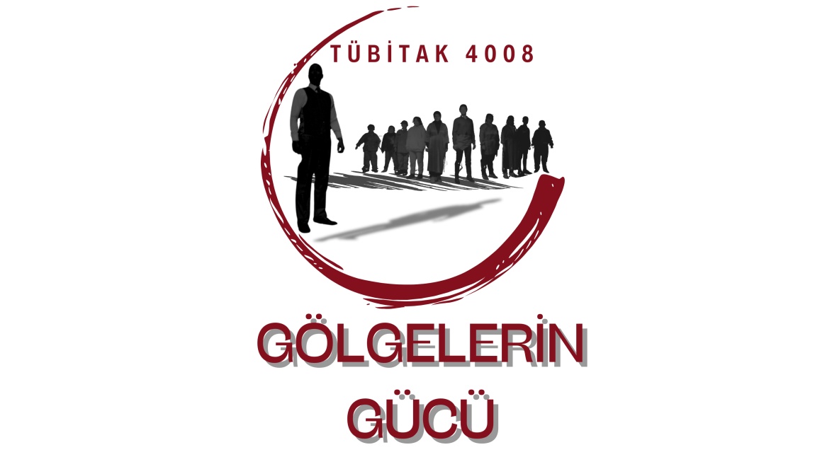 TÜBİTAK 4008 GÖLGE OYUNU : GÖLGELERİN GÜCÜ